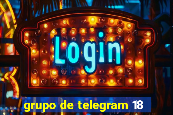 grupo de telegram 18